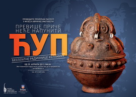 „PREVIŠE PRIČE NEĆE NAPUNITI ĆUP – kreativne radionice keramike i izložba radova“