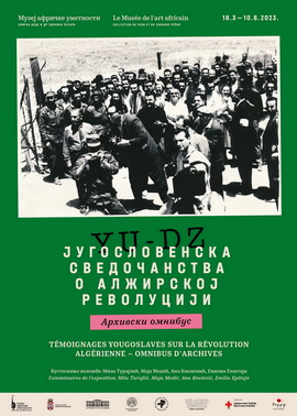 Jugoslovenska svedočanstva o Alžirskoj revoluciji – arhivski omnibus