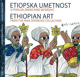 Ethiopian Art From The Nina Seferović Collection