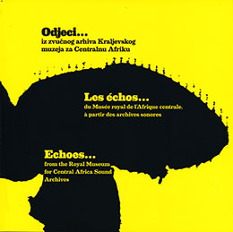 Echoes... from the Royal Museum for Central Africa Sound Archives